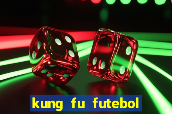 kung fu futebol clube download utorrent